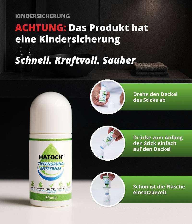 HATOCH Tiefengrund-Entferner 50ml mit Kindersicherung – sicheres Reinigungsprodukt