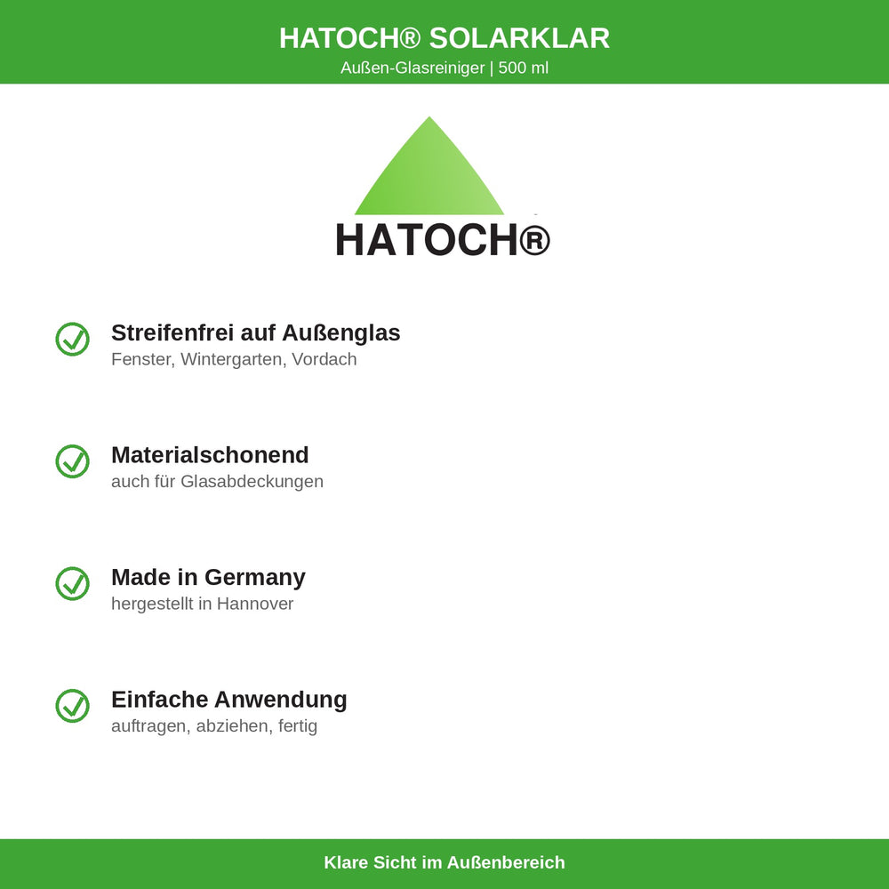 HATOCH SOLARKLAR Vorteile: streifenfrei auf Außenglas, materialschonend