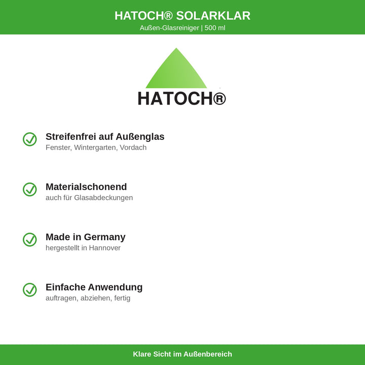 HATOCH SOLARKLAR Vorteile: streifenfrei auf Außenglas, materialschonend