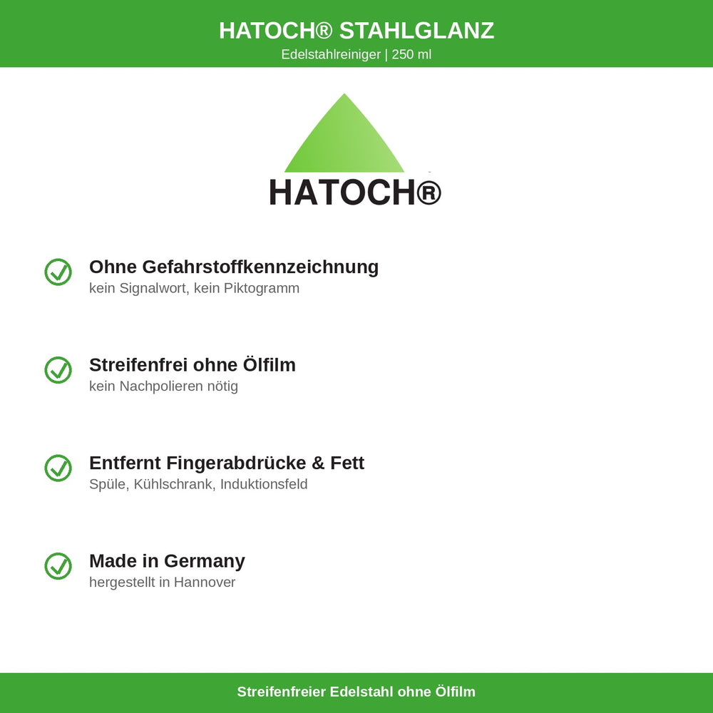 HATOCH STAHLGLANZ Vorteile: streifenfrei ohne Ölfilm, ohne Gefahrstoffkennzeichnung