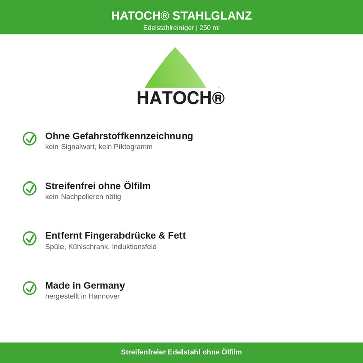 HATOCH STAHLGLANZ Vorteile: streifenfrei ohne Ölfilm, ohne Gefahrstoffkennzeichnung